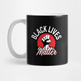 Black Lives Matter Freedom Civil Rights Justice For All Mug